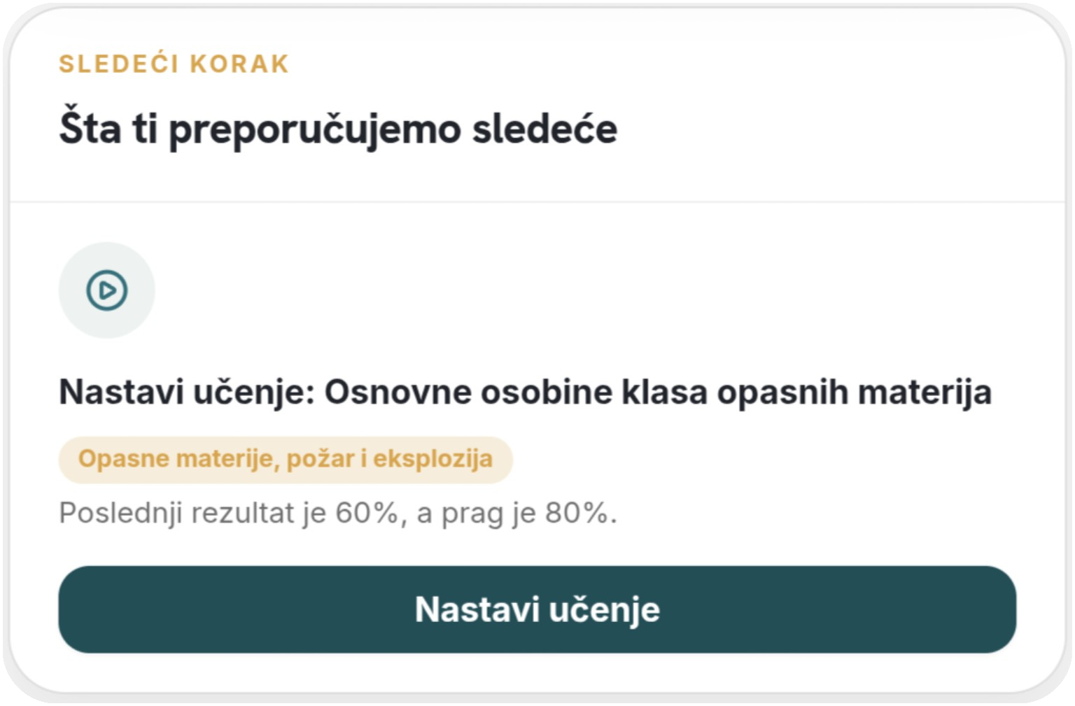 Kartica sledećeg koraka: preporuka da nastavite učenje sa poslednjim rezultatom